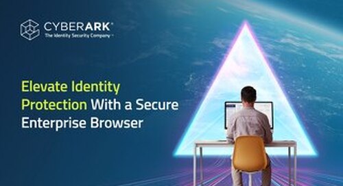 Elevate Identity Protection With a Secure Enterprise Browser