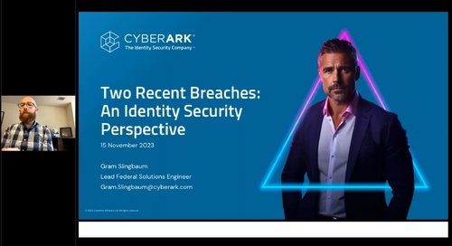 Two Recent Breaches: An Identity Security Perspective